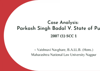 case analysis prakash singh badal v state of punjab