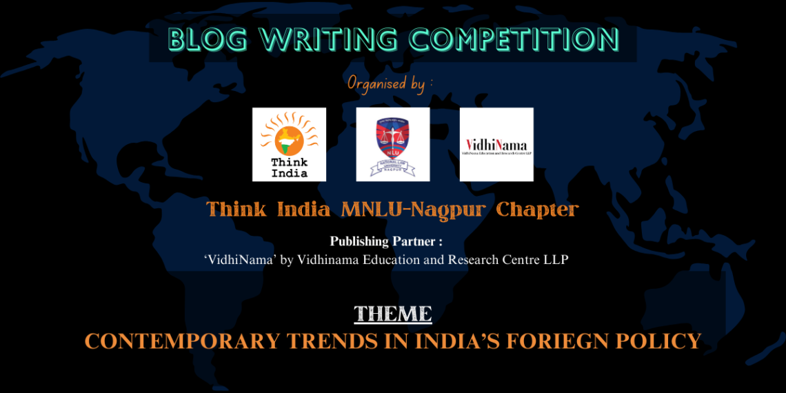 Blog Writing Competition by Think India – MNLU Nagpur Chapter